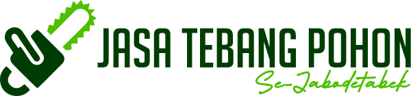Jasa Tebang Pohonse Jabodetabek